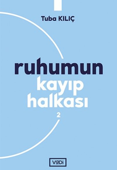 Ruhumun Kayıp Halkası - 2