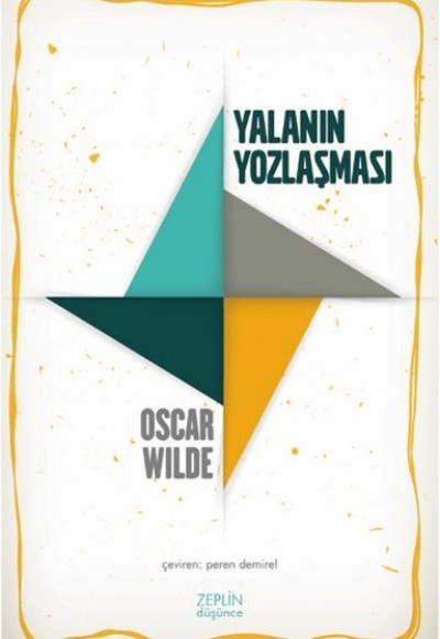 Yalanın Yozlaşması