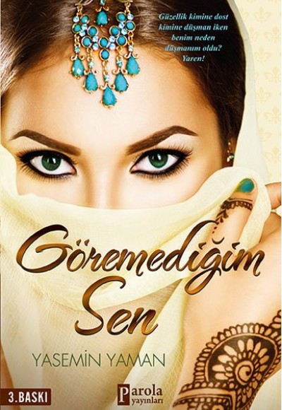 Göremediğim Sen