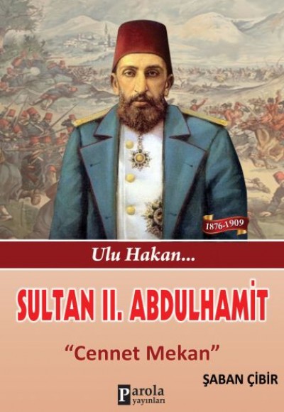Sultan II. Abdulhamit - Cennet Mekan