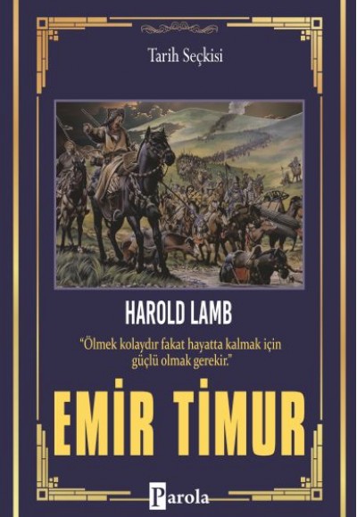 Emir Timur  Biz ki, Mülük-ı Turan Emir-i Türkistanız!