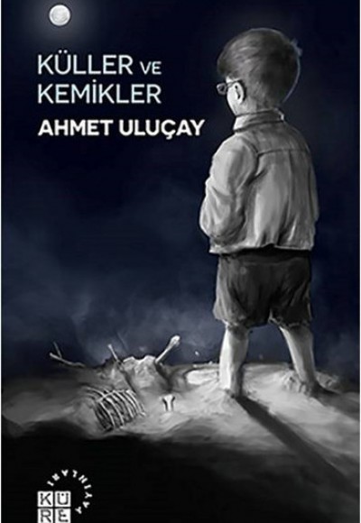 Küller ve Kemikler