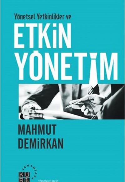 Yönetsel Yetkinlikler ve Etkin Yönetim