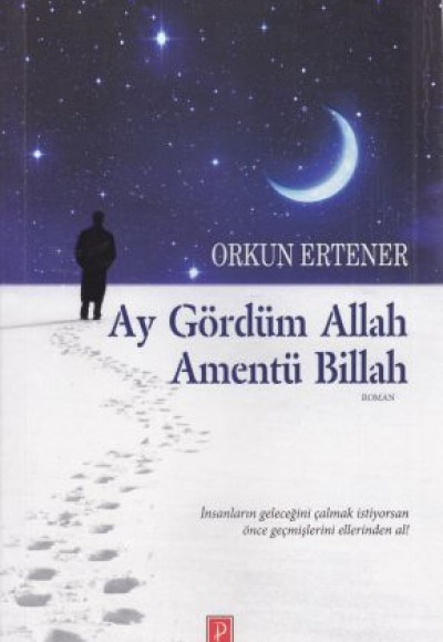 Ay Gördüm Allah Amentü Billah