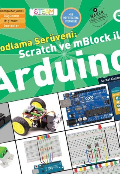 Kodlama Serüveni: Scratch ve mBlock ile Arduino