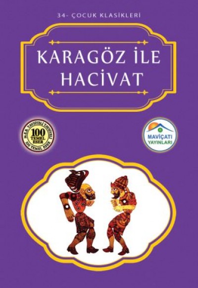 Çocuk Klasikleri 34 - Karagöz ile Hacivat