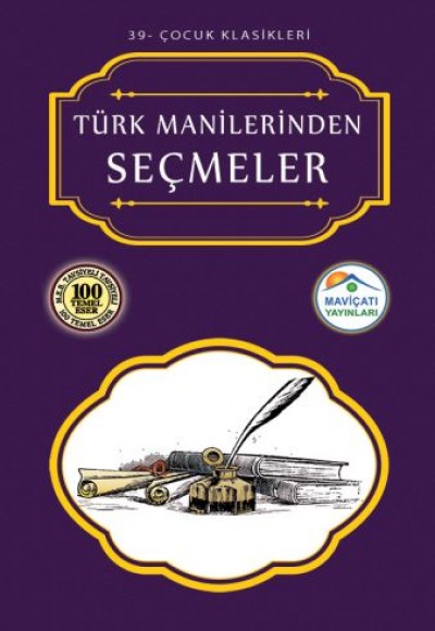 Çocuk Klasikleri 39 - Türk Manilerinden Seçmeler