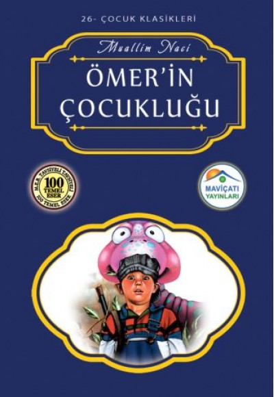 Çocuk Klasikleri 26 - Ömer'in Çocukluğu