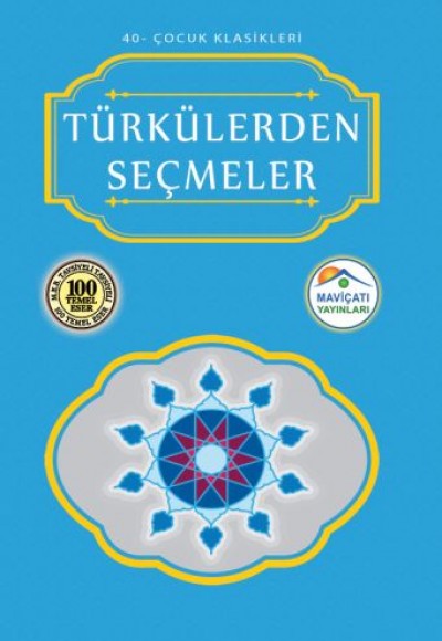 Çocuk Klasikleri 40 - Türkülerden Seçmeler