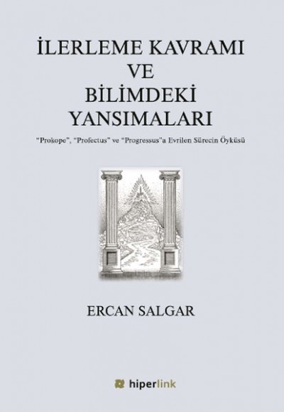 İlerleme Kavramı ve Bilimdeki Yansımaları