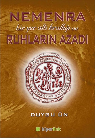 Nemenra Bir Yer Altı Krallığı ve  Ruhların Azadı