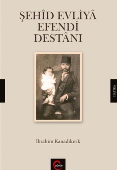 Şehid Evliya Efendi Destanı