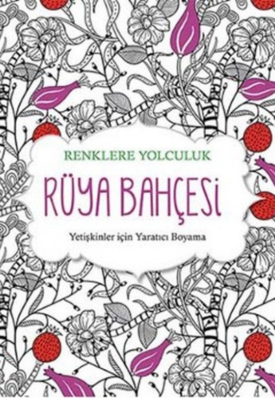 Rüya Bahçesi  Yetişkinler İçin Yaratıcı Boyama