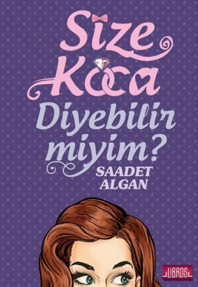 Size Koca Diyebilir Miyim?