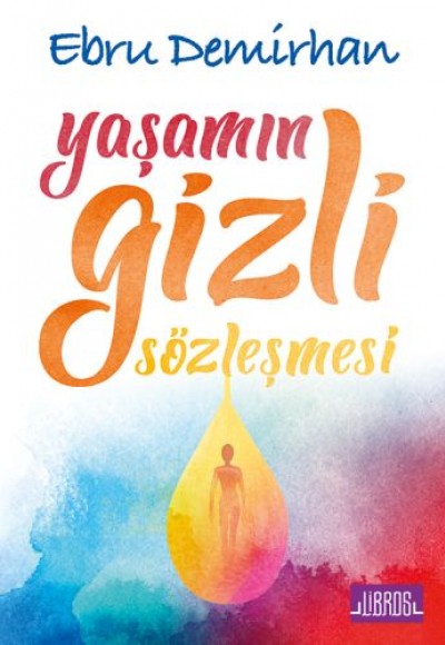 Yaşamın Gizli Sözleşmesi