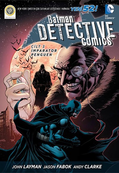 Batman Dedektif Hikayeleri Cilt 3 - İmparator Penguen