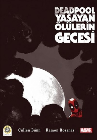 Deadpool - Yaşayan Ölülerin Gecesi