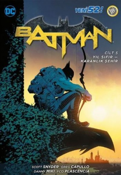 Batman Cilt 5 - Yıl Sıfır / Karanlık Şehir