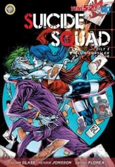 Suicide Squad Yeni 52 Cilt 3 - Ölüm Enayiler İçindir