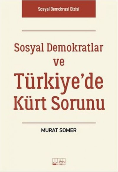 Sosyal Demokratlar ve Türkiye'de Kürt Sorunu