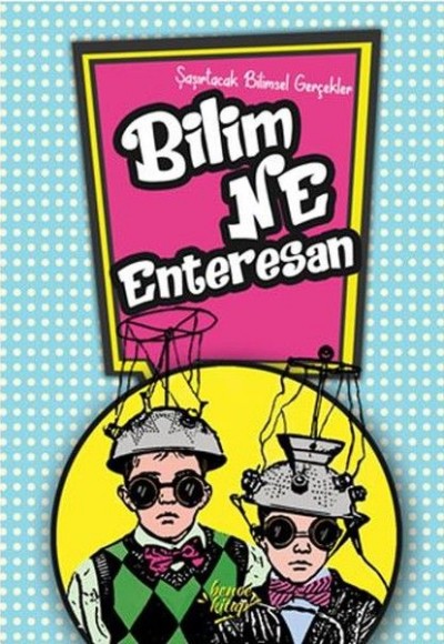 Bilim Ne Enteresan