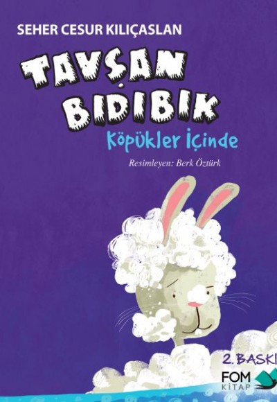 Tavşan Bıdıbık - Köpükler İçinde