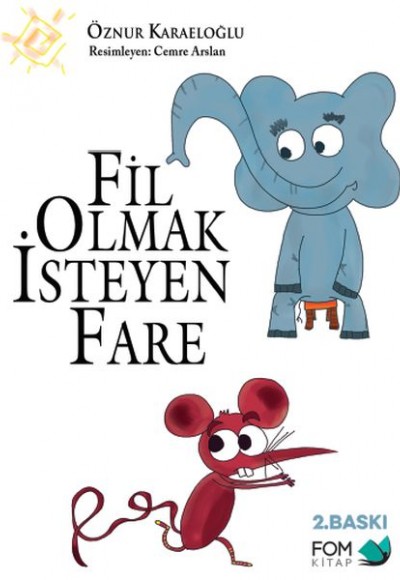 Fil Olmak İsteyen Fare