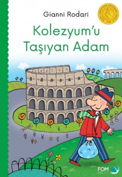 Kolezyumu Taşıyan Adam