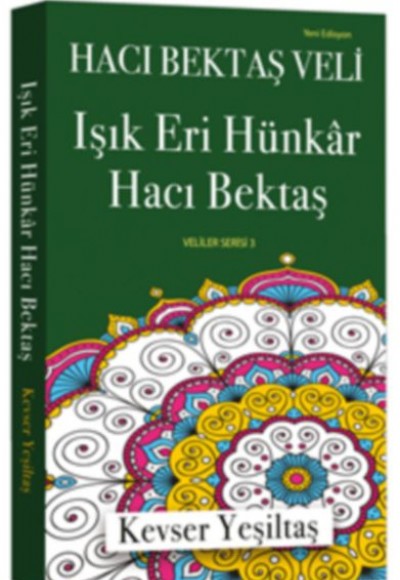 Işık Eri Hünkar Hacı Bektaş