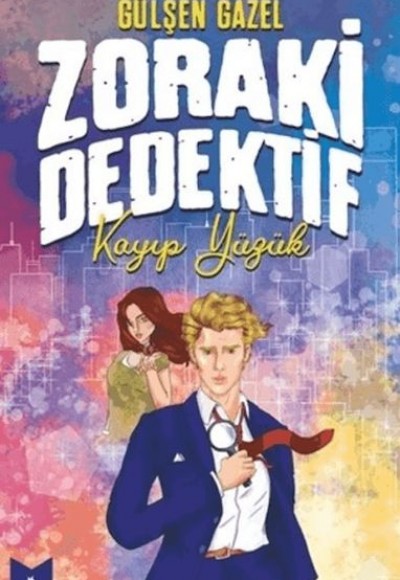 Zoraki Dedektif - Kayıp Yüzük Zoraki Dedektif - Kayıp Yüzük