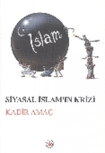 Siyasal İslam'ın Krizi