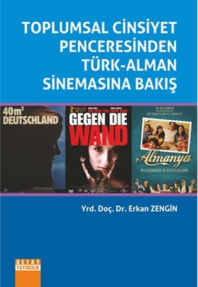 Toplumsal Cinsiyet Penceresinden Türk-Alman Sinemasına Bakış