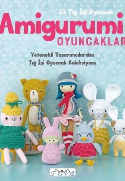 Amigurumi Oyuncaklar 23 Tığ İşi Oyuncak