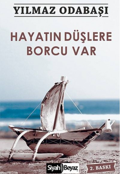 Hayatın Düşlere Borcu Var