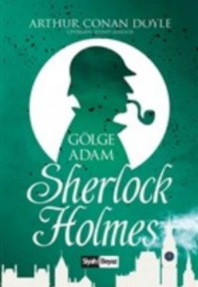 Sherlock Holmes - Gölge Adam