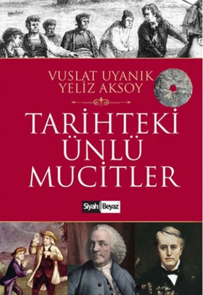 Tarihteki Ünlü Mucitler