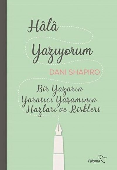 Hâlâ Yazıyorum