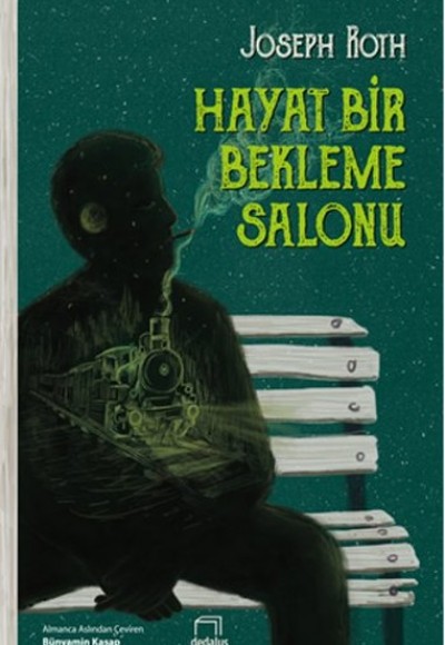 Hayat Bir Bekleme Salonu