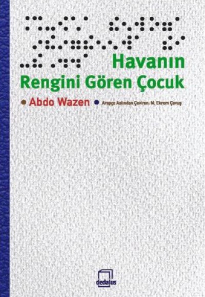 Havanın Rengini Gören Çocuk