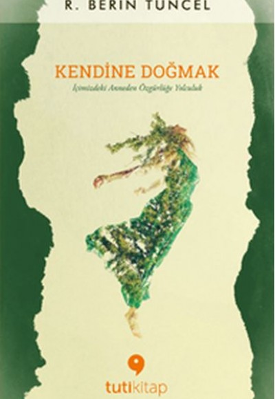 Kendine Doğmak