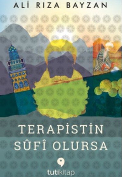 Terapistin Sûfî Olursa