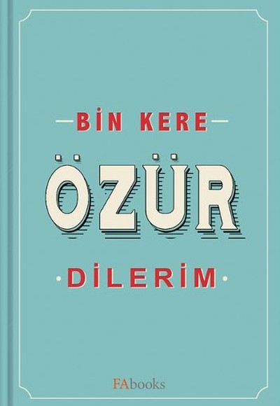 Bin Kere Özür Dilerim