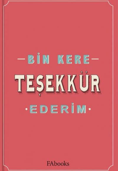 Bin Kere Teşekkür Ederim