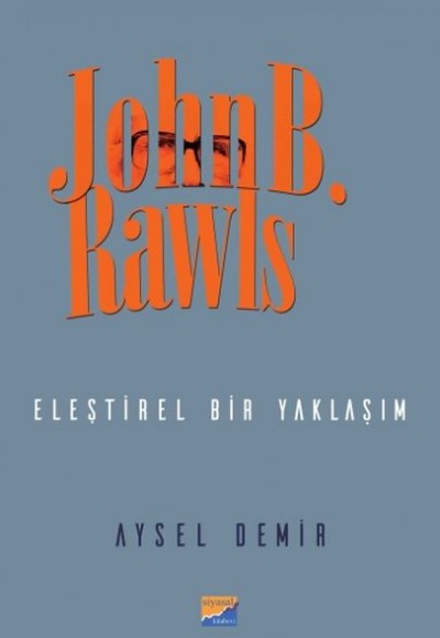 John B. Rawls Eleştirel bir Yaklaşım
