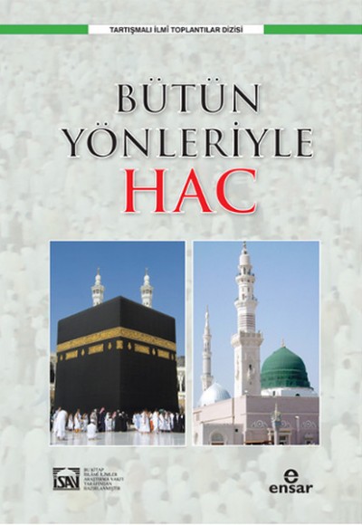 Bütün Yönleriyle Hac