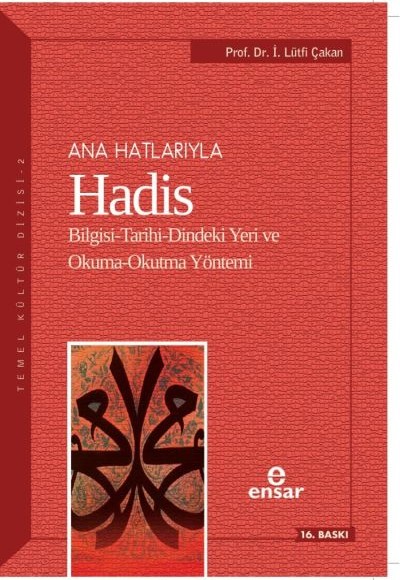 Ana Hatlarıyla Hadis