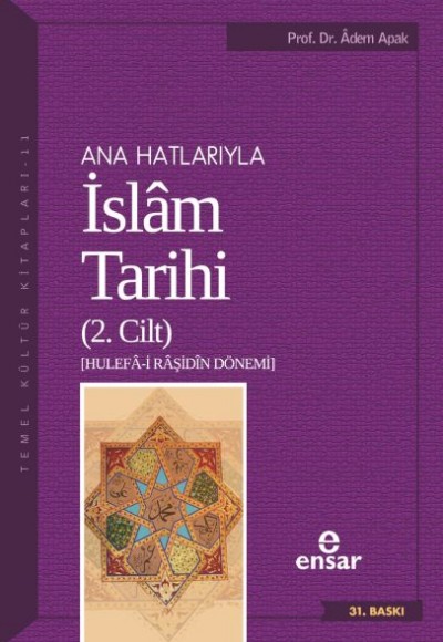 Ana Hatlarıyla İslam Tarihi 2