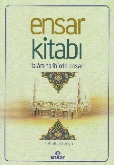 Ensar Kitabı  İslam Tarihinde Ensar