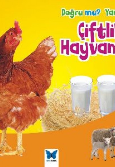 Çiftlik Hayvanları / Doğru mu Yanlış mı?