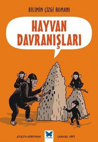 Bilimin Çizgi Romanı - Hayvan Davranışları